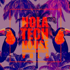 HOLA Tech House, Vol. 5