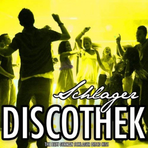 Schlager Discothek, Vol. 10 (The Best German Schlager Disco Hits)