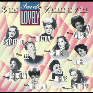 Sweet and Lovely: Capitols Great Ladies of Song, Vol.1