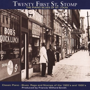 Twenty First St. Stomp, The Piano Blues Of St. Louis