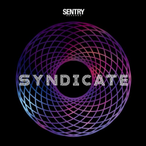 Sentry Records Presents- Syndicate