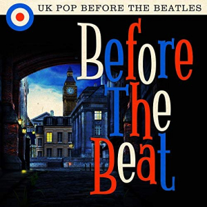 Before the Beat: UK Pop Before the Beatles