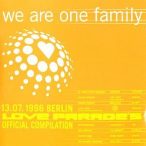 We Are One Family - 1996 Berlin Love Parades Official Compilation