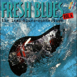 Fresh Blues: The Inak Blues-Connection Vol. 4