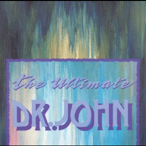 The Ultimate Dr. John