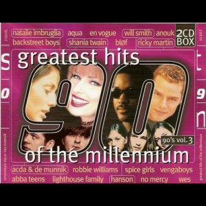 Greatest Hits Of The Millennium 90s Vol.3