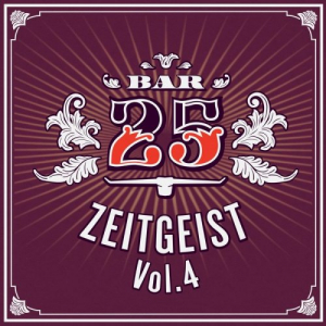 Bar 25 - Zeitgeist Vol.4