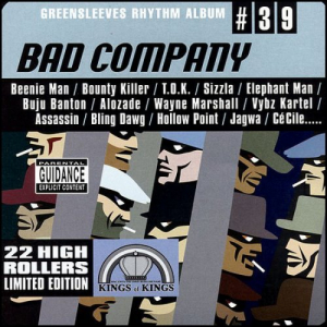 Greensleeves Rhythm Album #39 Bad Company