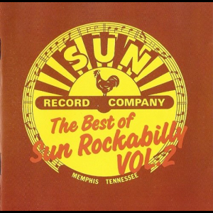 The Best Of Sun Rockabilly, Vol. 2