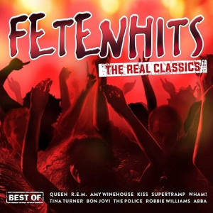 Fetenhits The Real Classics Best Of