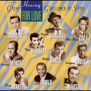Hooray for Love: Capitols Great Gentlemen of Song, Vol. 1