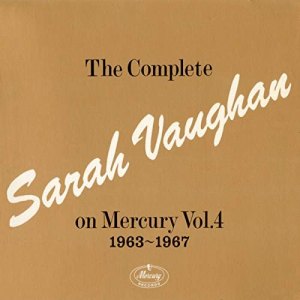The Complete Sarah Vaughan On Mercury Vol. 4 (1963-1967)
