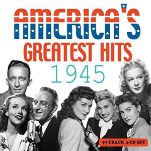 Americas Greatest Hits 1945