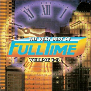 The Very Best Of Full Time Vol.1-3