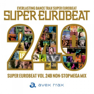 Super Eurobeat Vol. 249 - Non-Stop Mega Mix