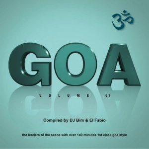 Goa, Vol. 61 (Compiled by DJ Bim & El Fabio)