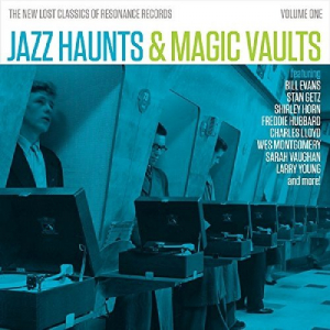 Jazz Haunts & Magic Vaults: The New Lost Classics of Resonance Records, Vol. 1