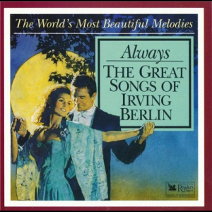 Always: The Great Songs Of Irving Berlin