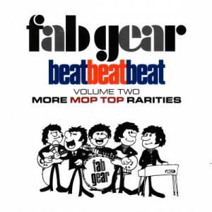 Beat, Beat, Beat! Volume Two - More Mop Top Rarities - January To April 1964