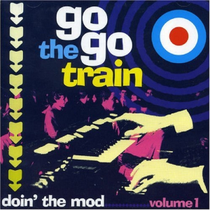 Doin The Mod Volume One: The Go Go Train
