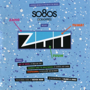 Blank & Jones present So80s (So Eighties) Presents ZTT