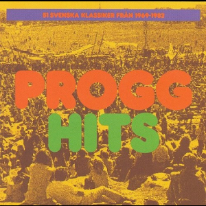 Progg Hits: 51 Svenska Klassiker Fran 1969-1982