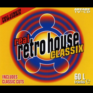 Real Retro House Classix Vol.1