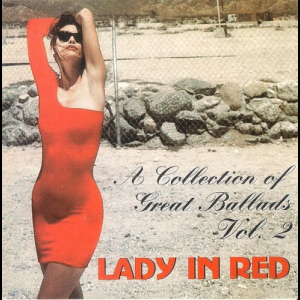 Lady in red: A Collection Of Great Ballads, Vol.2