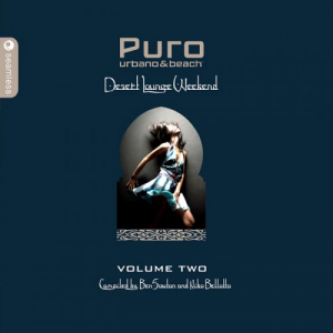 Puro Urbano & Beach: Desert Lounge Weekend Vol. 2 Compiled By Ben Sowton & Niko Bellotto