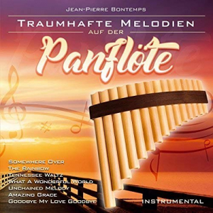 Traumhafte Melodien auf der PanflÃ¶te - Instrumental