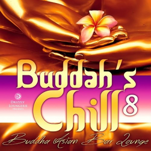 Buddahs Chill Vol.8 (Buddha Asian Bar Lounge)