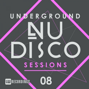 Underground Nu-Disco Sessions Vol. 8