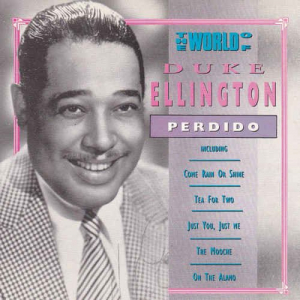 The World Of Duke Ellington, Perdido