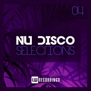 Nu-Disco Selections Vol 04