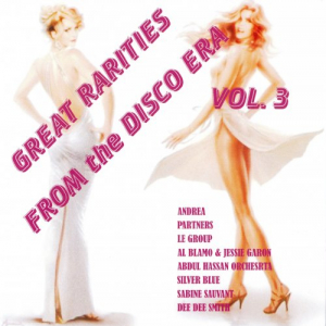 Great Rarities from the Disco Era vol.3