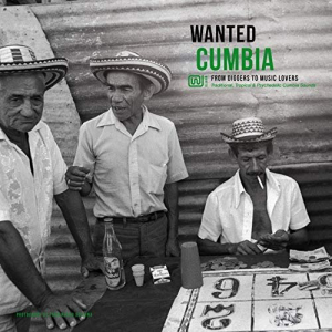Wanted Cumbia: From Diggers to Music Lovers