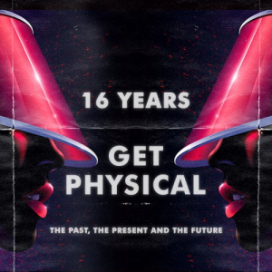 16 Years Get Physical: The Past, The Present & The Future