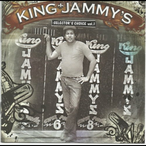 King Jammys Selectors Choice Vol.1
