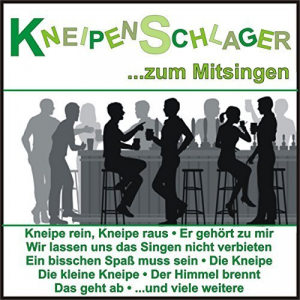 Kneipen-Schlager Zum Mitsingen