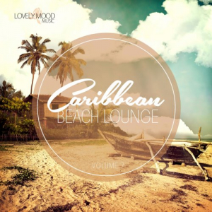 Caribbean Beach Lounge Vol. 7