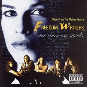 Freedom Writers - Music From The Motion Picture