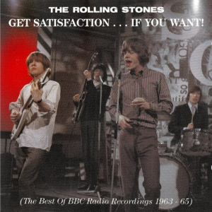 Get Satisfaction... If You Want (30th Anniversary Edition)