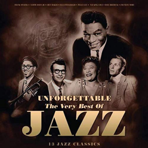 Unforgettable - The Very Best of Jazz