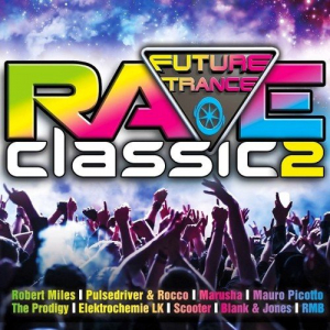 Future Trance: Rave Classics 2