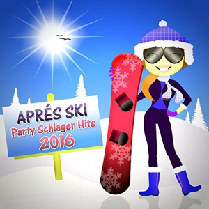 AprÃ¨s Ski Schlager Party Hits 2016