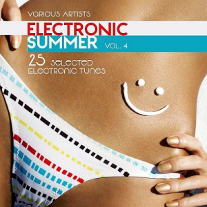 Electronic Summer (25 Selected Electronic Tunes) Vol. 4