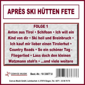 AprÃ¨s Ski HÃ¼tten Fete, Folge 1
