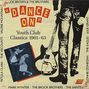 Dance On: Youth Club Classics 1961-63