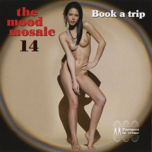 The Mood Mosaic 14 - Book A Trip