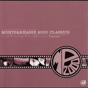 Montparnasse 2000 Classics (Anthology Of A French Library Label)
